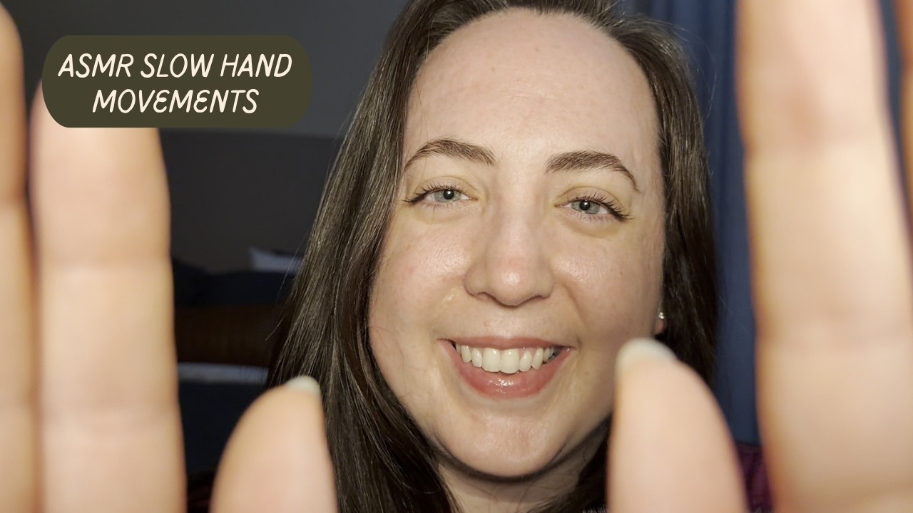 ASMR Slow Hand Movements 🌙 Gentle Affirmations for Sleep & Relaxation
