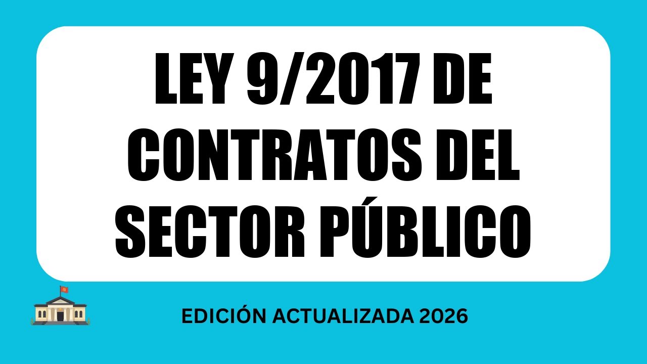 Ley 9/2017 de Contratos del Sector Público PARTE 1