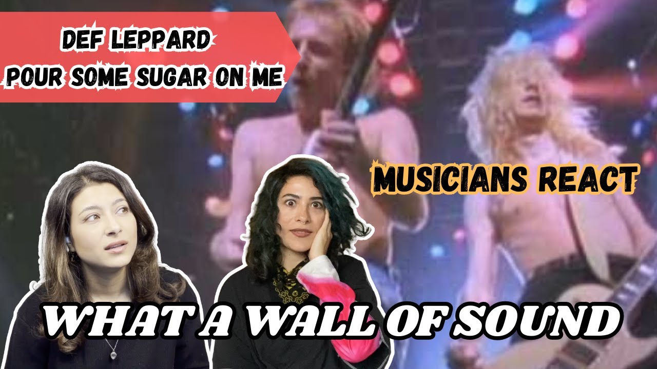 Def Leppard – Pour Some Sugar on Me  Musicians React
