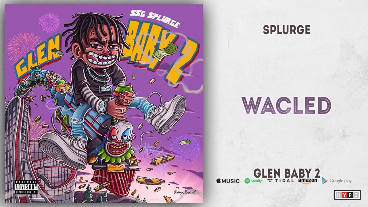 Splurge - Wacked (Glen Baby 2)