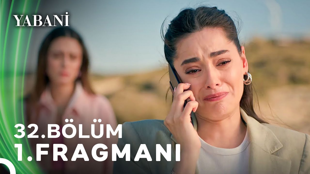 Yabani 32. B&ouml;l&uuml;m 1. Fragmanı | Yeni B&ouml;l&uuml;m&uuml;yle 4 Mayıs Cumartesi NOW'da!