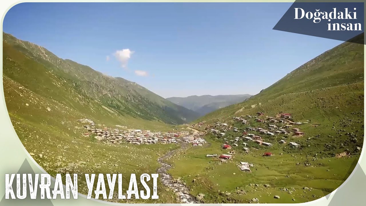 Serdar Kılıç, bir hikayenin peşinde Kaçkarlar'ın Kuvran Yaylası'nda... | Doğadaki İnsan 59. Bölüm