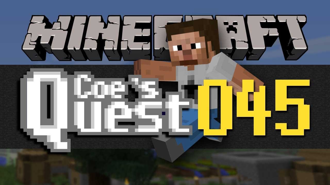 Coe's Quest - E045 - Iron Quest Continues