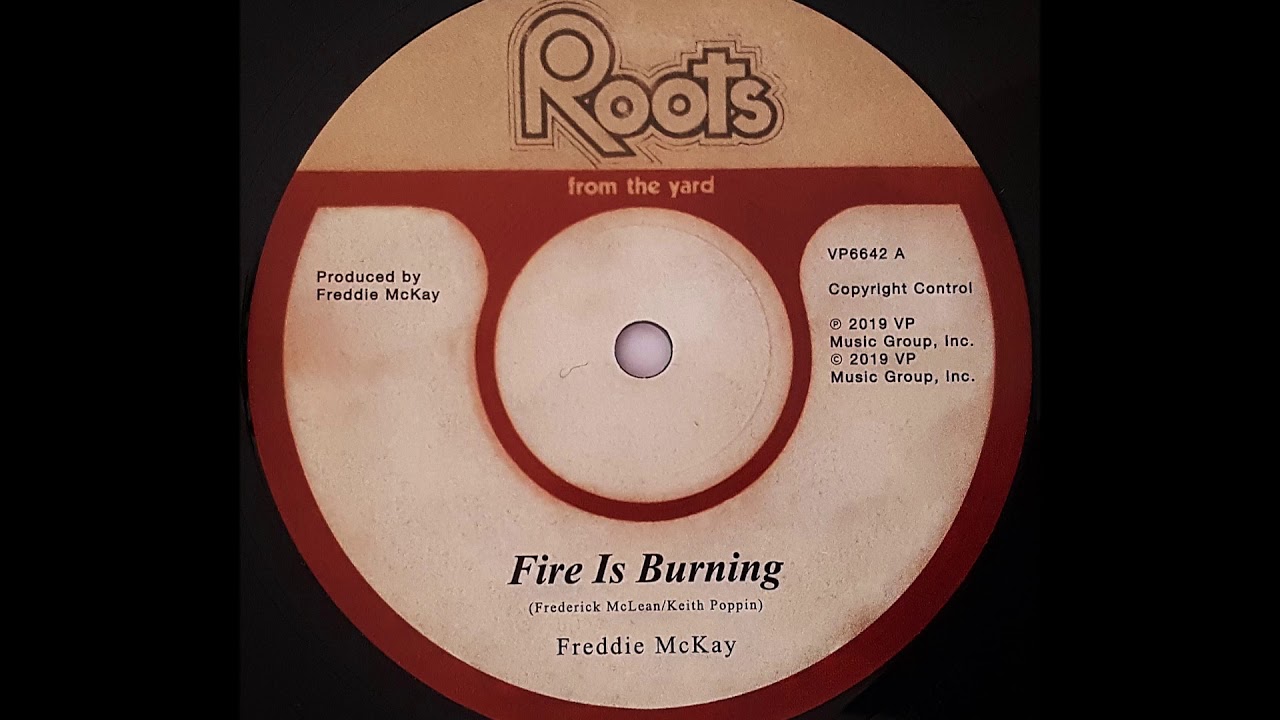 FREDDIE McKAY - Fire Is Burning