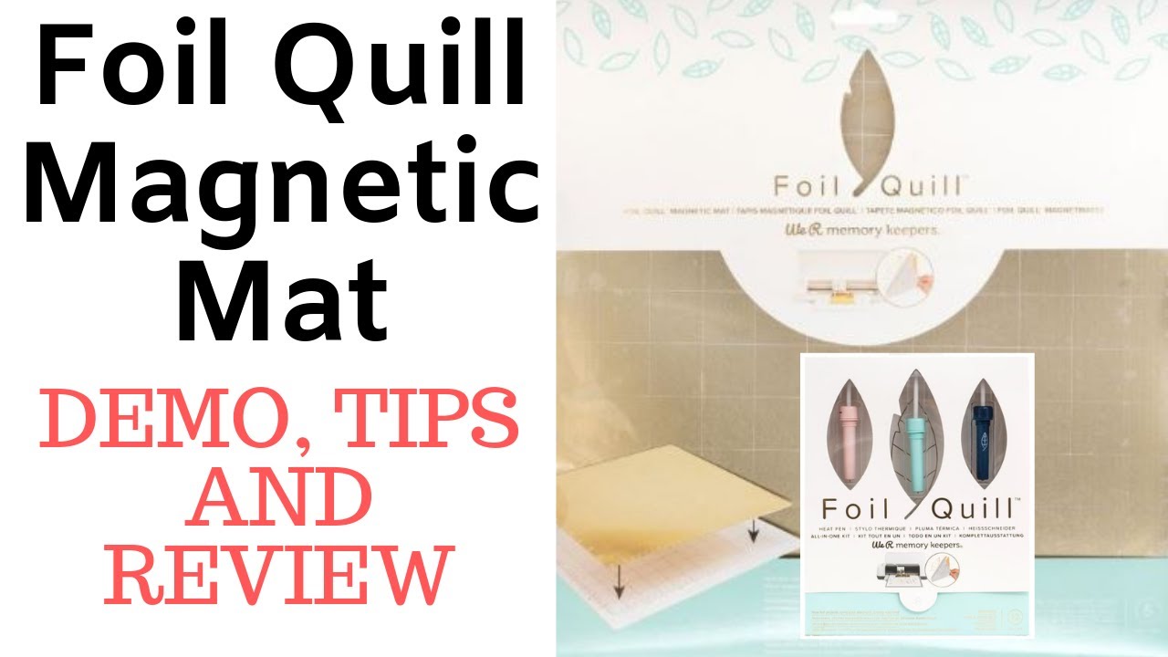 Foil Quill MAGNETIC MAT - Demo, Tips & Review