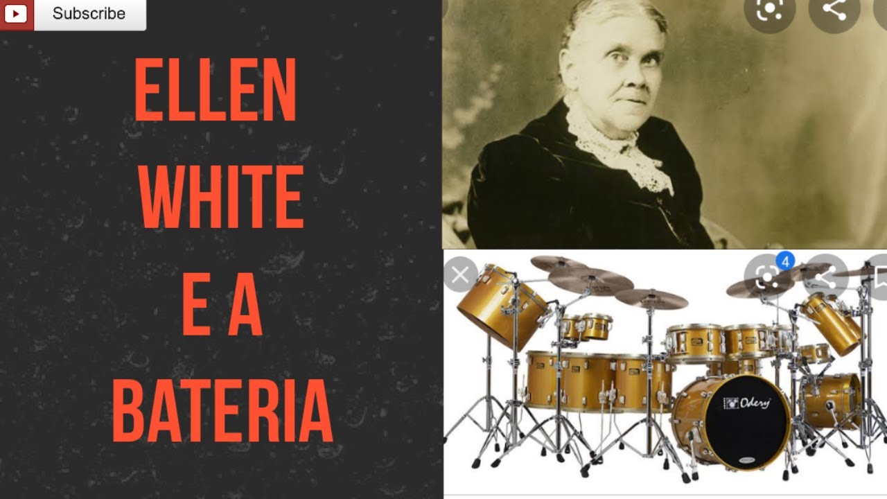Ellen white e a bateria