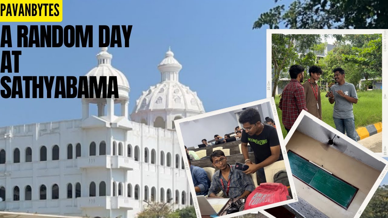 A Random Day At Sathyabama university