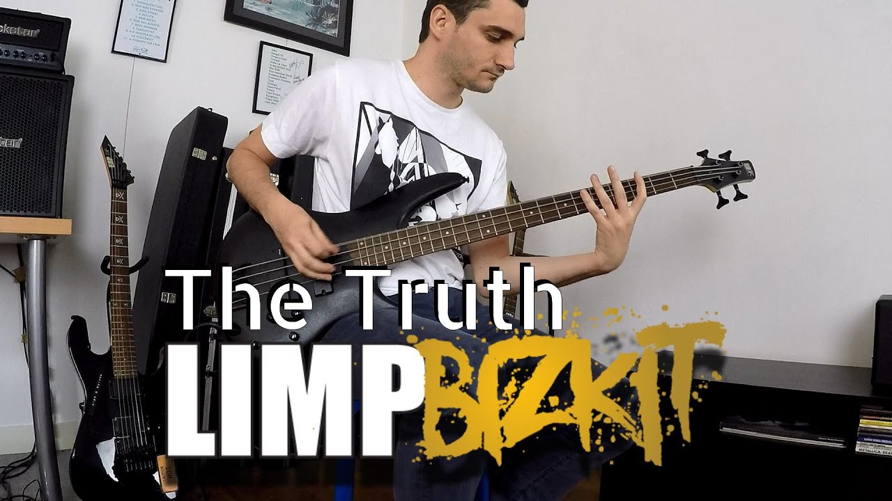 LIMP BIZKIT The Truth - Bass Cover... with a pick!