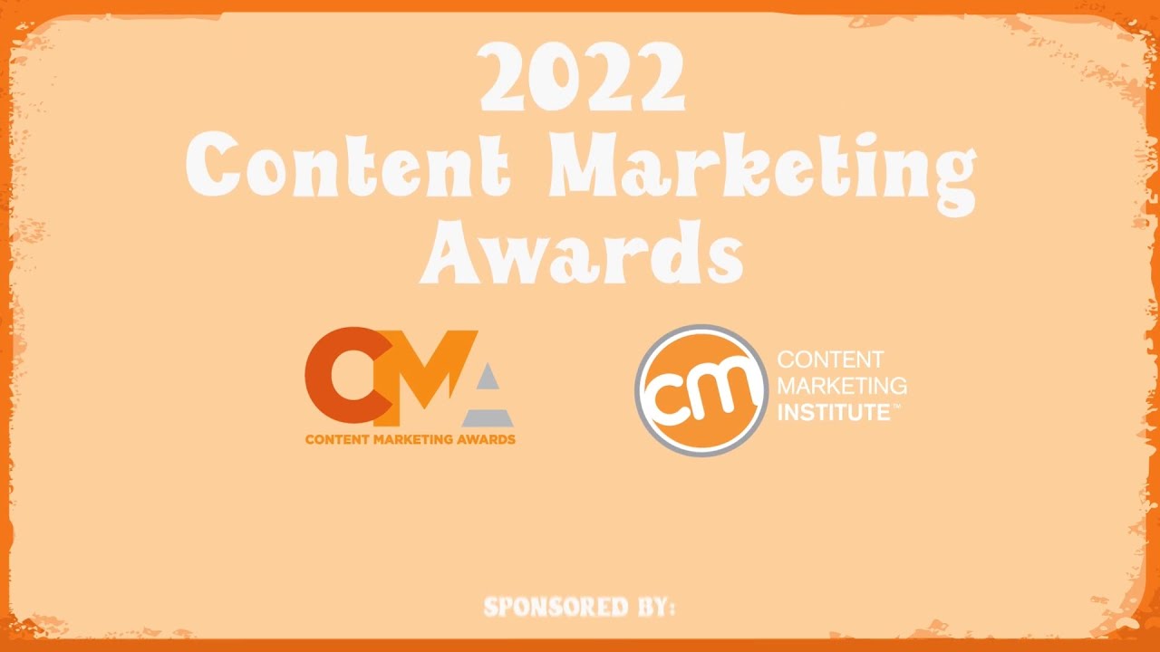 2022 Content Marketing Awards Ceremony (FULL Video)