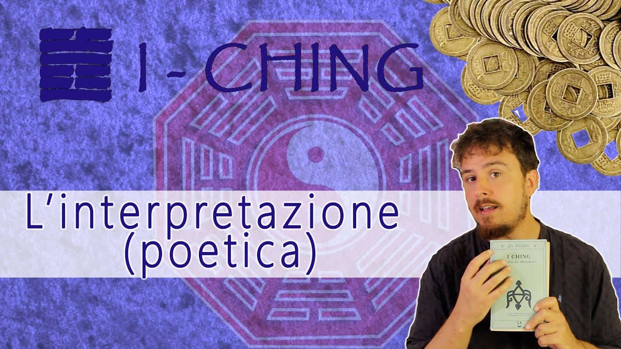 I-CHING -  Interpretare il responso  - Parte 1