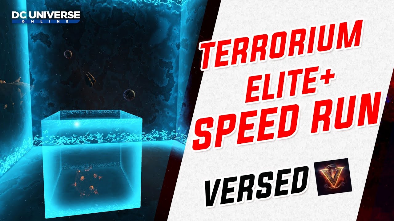 DCUO: Versed - Terrorium  Elite Plus Speed Run 16:34