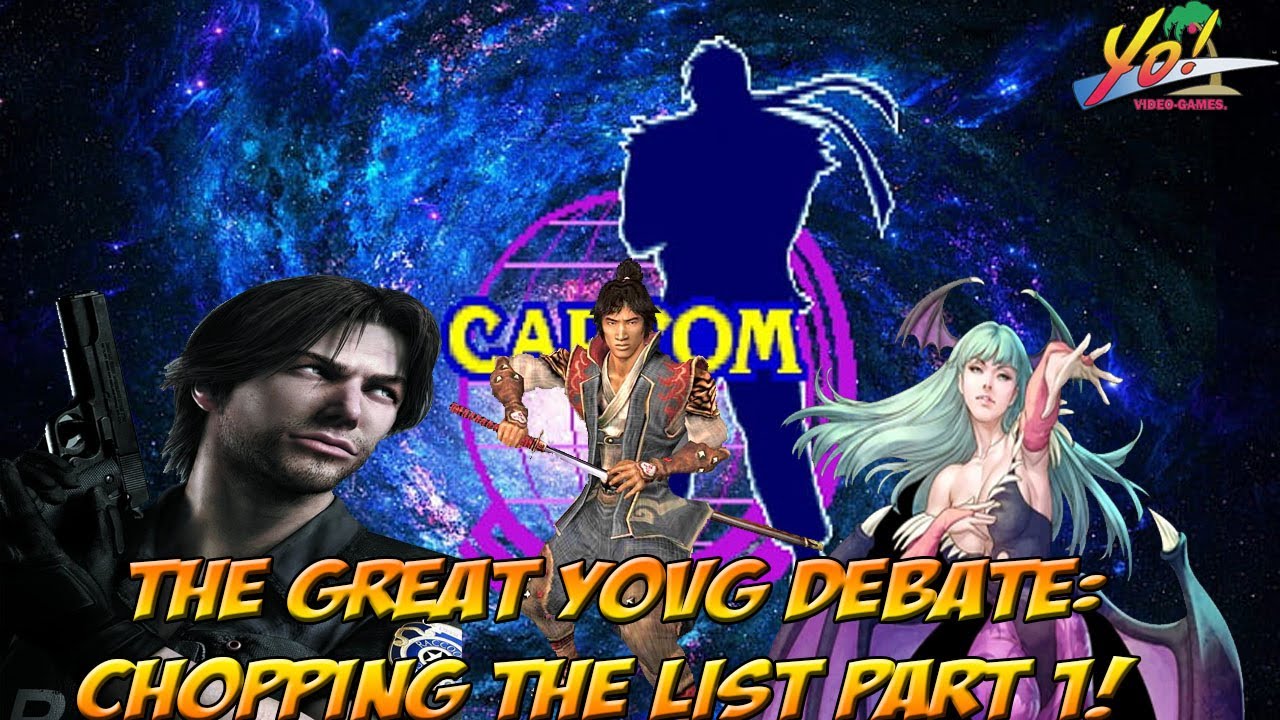 The Great YoVideogames Debate! Top Capcom Games: Chopping the List Part 1!