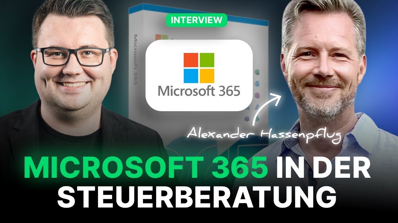Microsoft 365 in der Steuerberatung (Interview mit Alexander Hassenpflug)