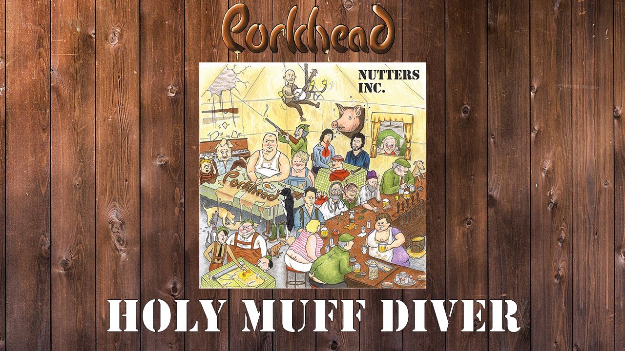 Porkhead - Holy Muff Diver (Official Lyric Video)