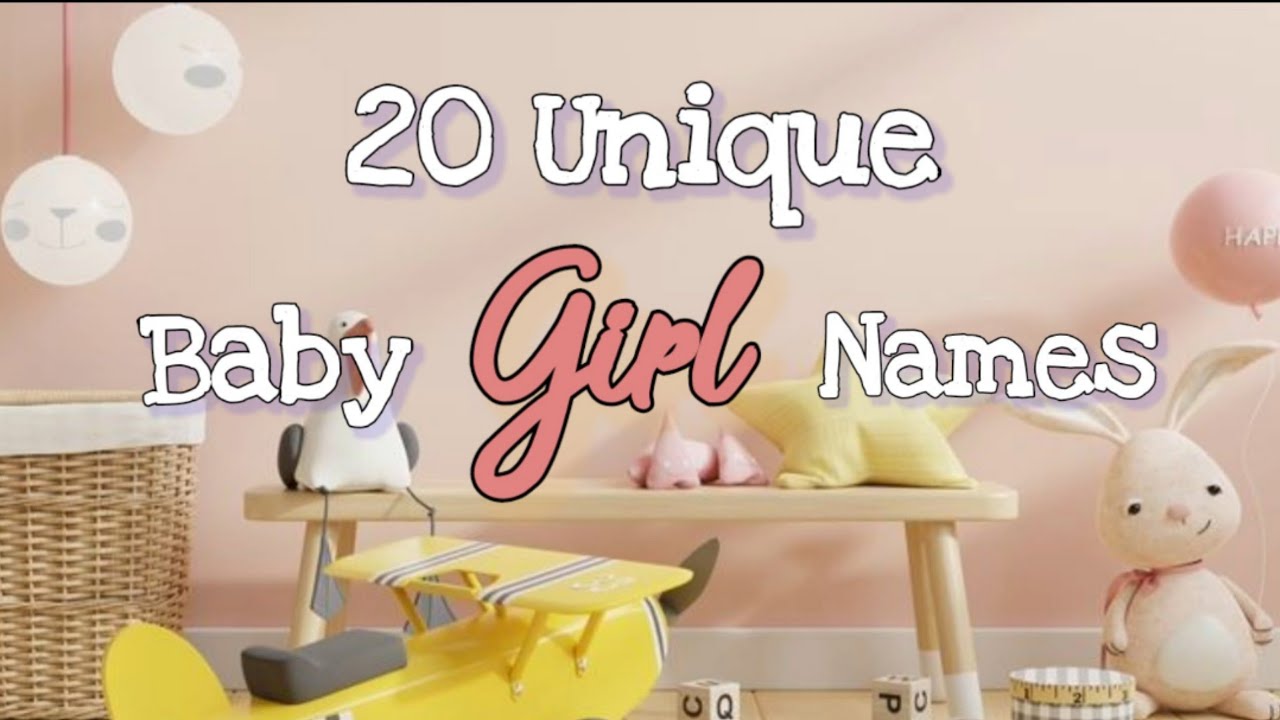 20 Unique Baby Girl Names || My Favorite Girl Names || 2021 || Philippines