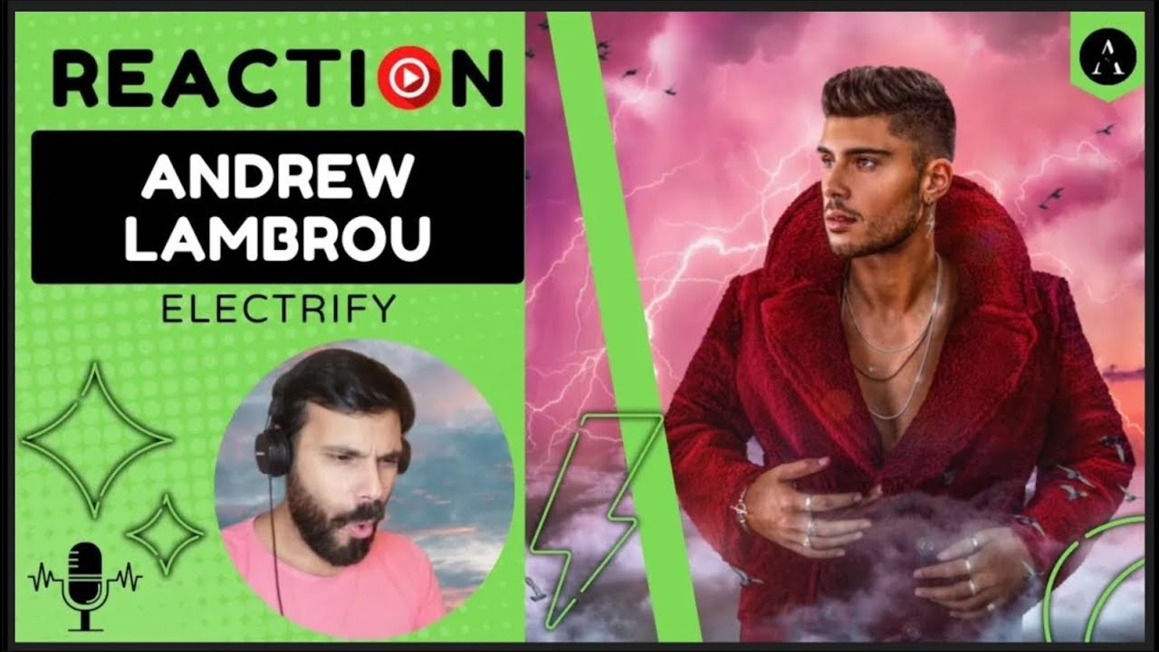 ANDREW LAMBROU - Electrify | Eurovision Australia Decides 2022 | Throwback REACTION