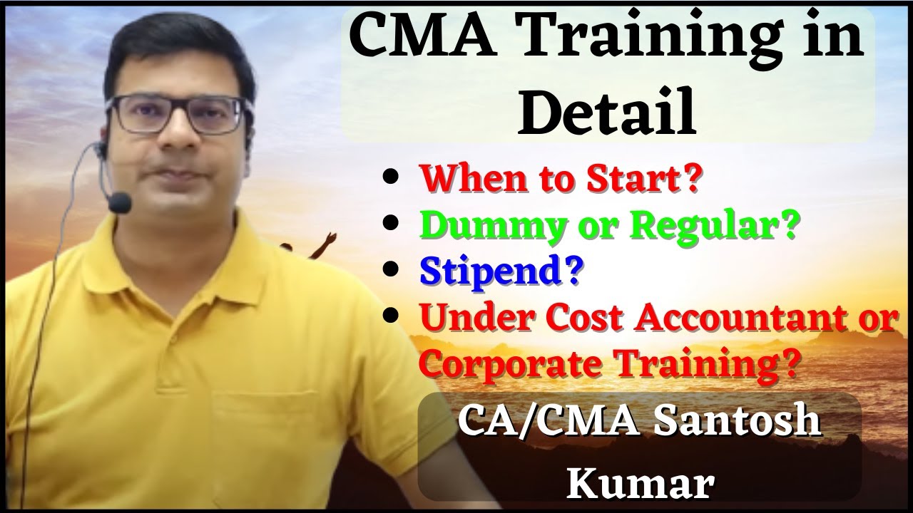 All About CMA Training | by CA/CMA Santosh kumar