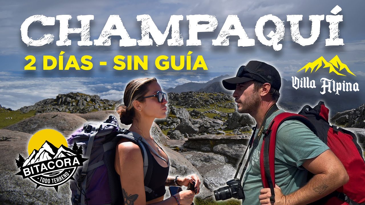 CERRO CHAMPAQUÍ 🏔️ | La mejor GUÍA para tu aventura (con DATOS CLAVES y EXPERIENCIA REAL)