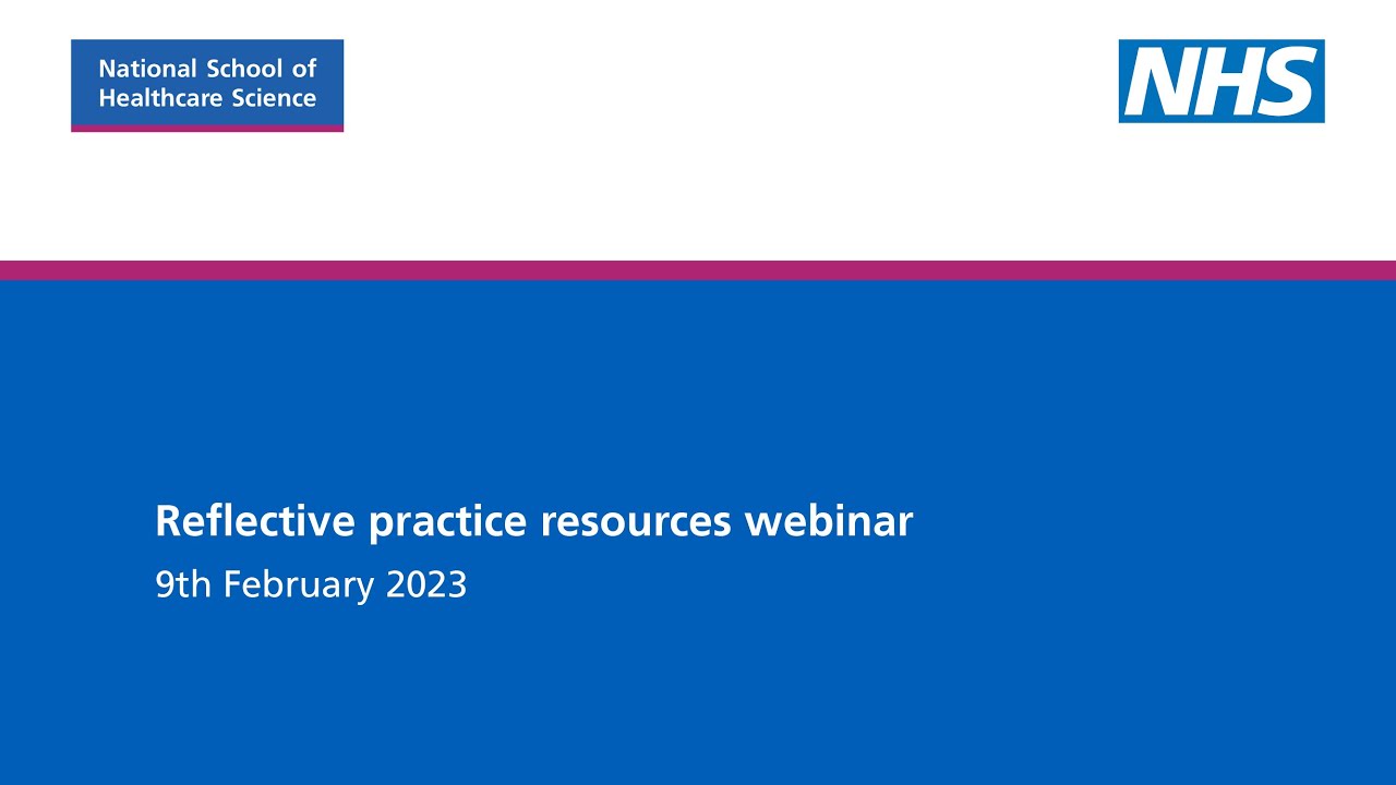 Reflective practice resources webinar