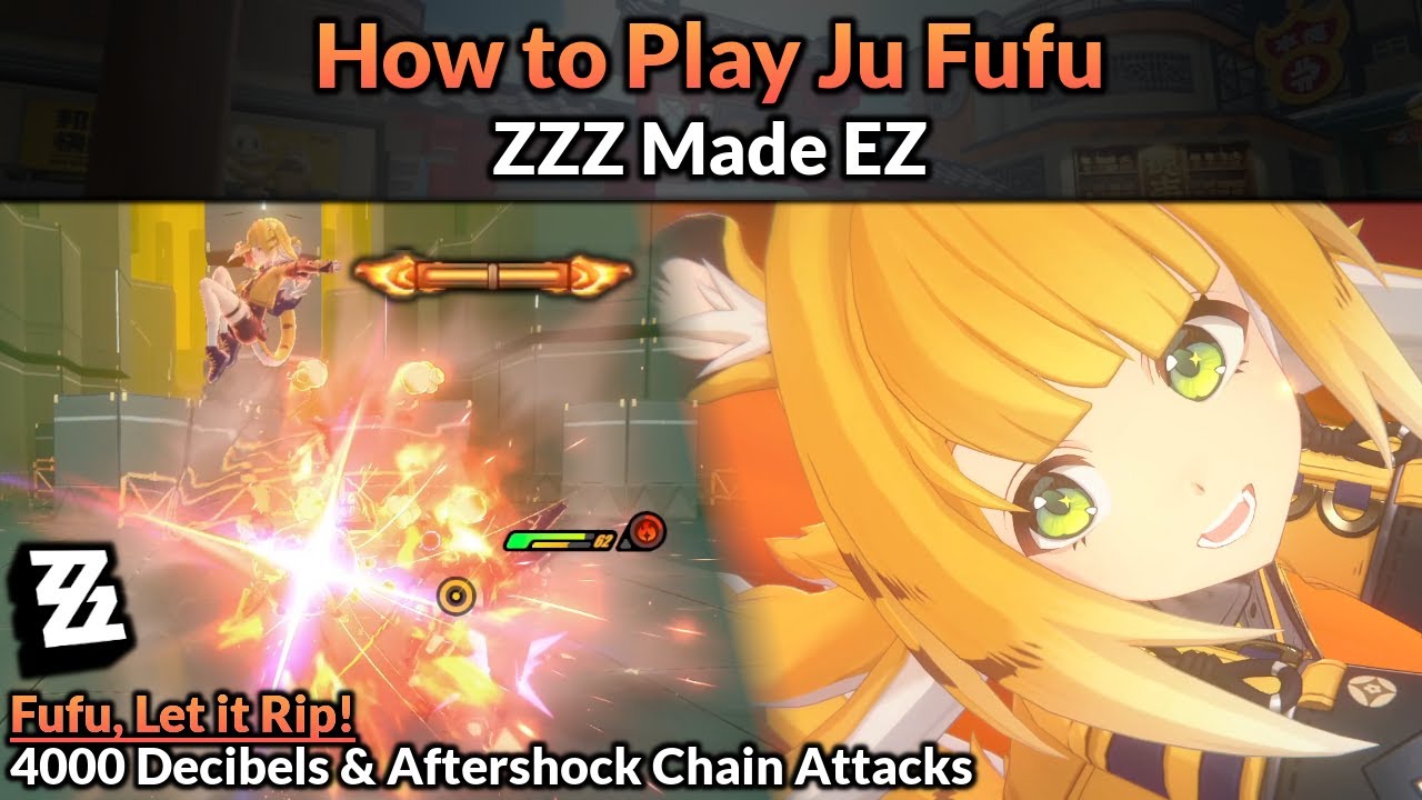 How to Play Ju Fufu (Main Mechanics, Builds, & Teams Full Guide) | ZZZ Made EZ