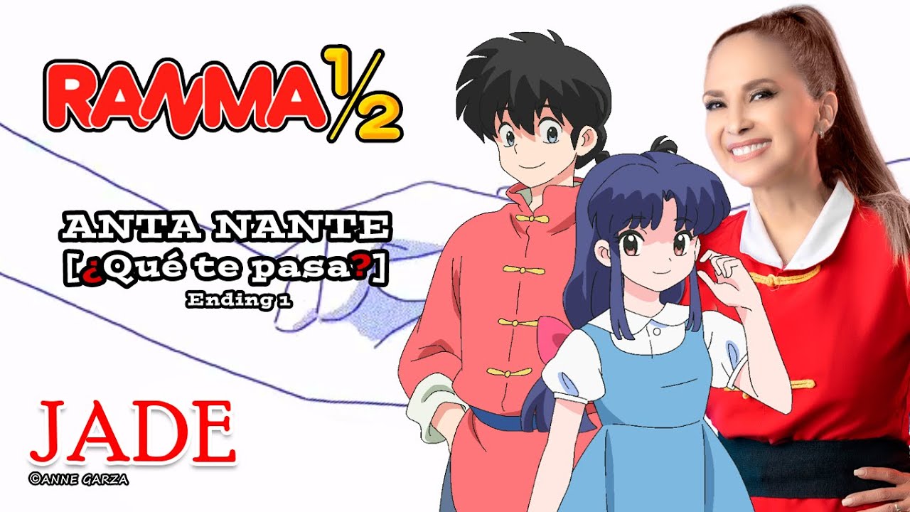 Anta Nante Ranma ½ End 1 TV 2024 / Jade
