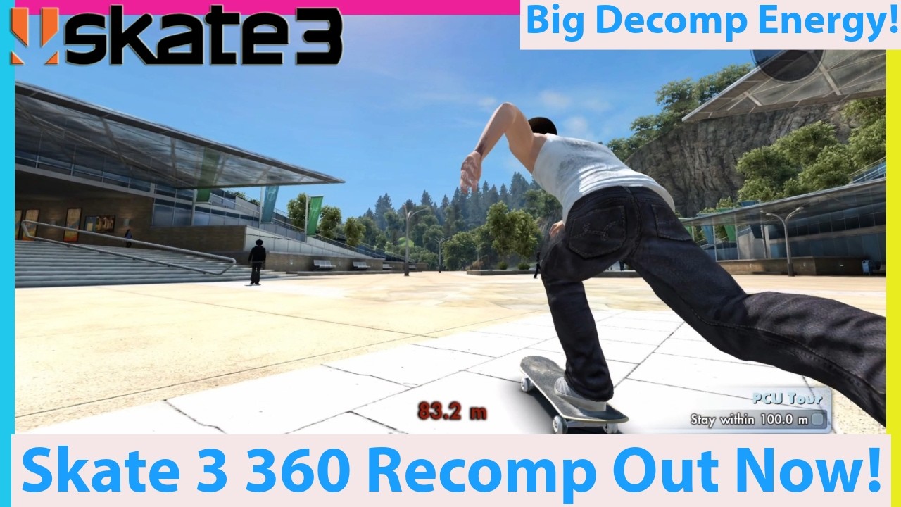 Skate 3 Recomp Out Now! Another Xbox 360 Recomp