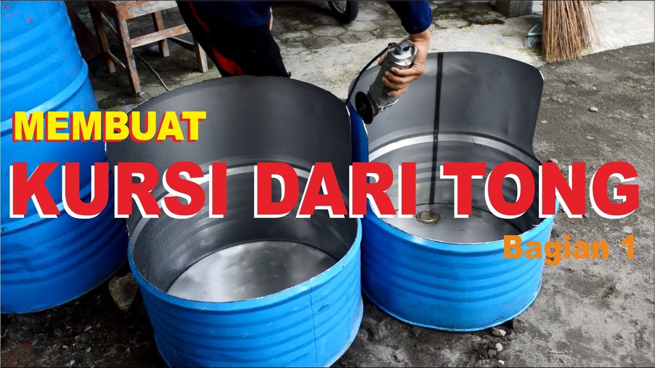 Kursi Dari Tong/Drum Bekas Part 1