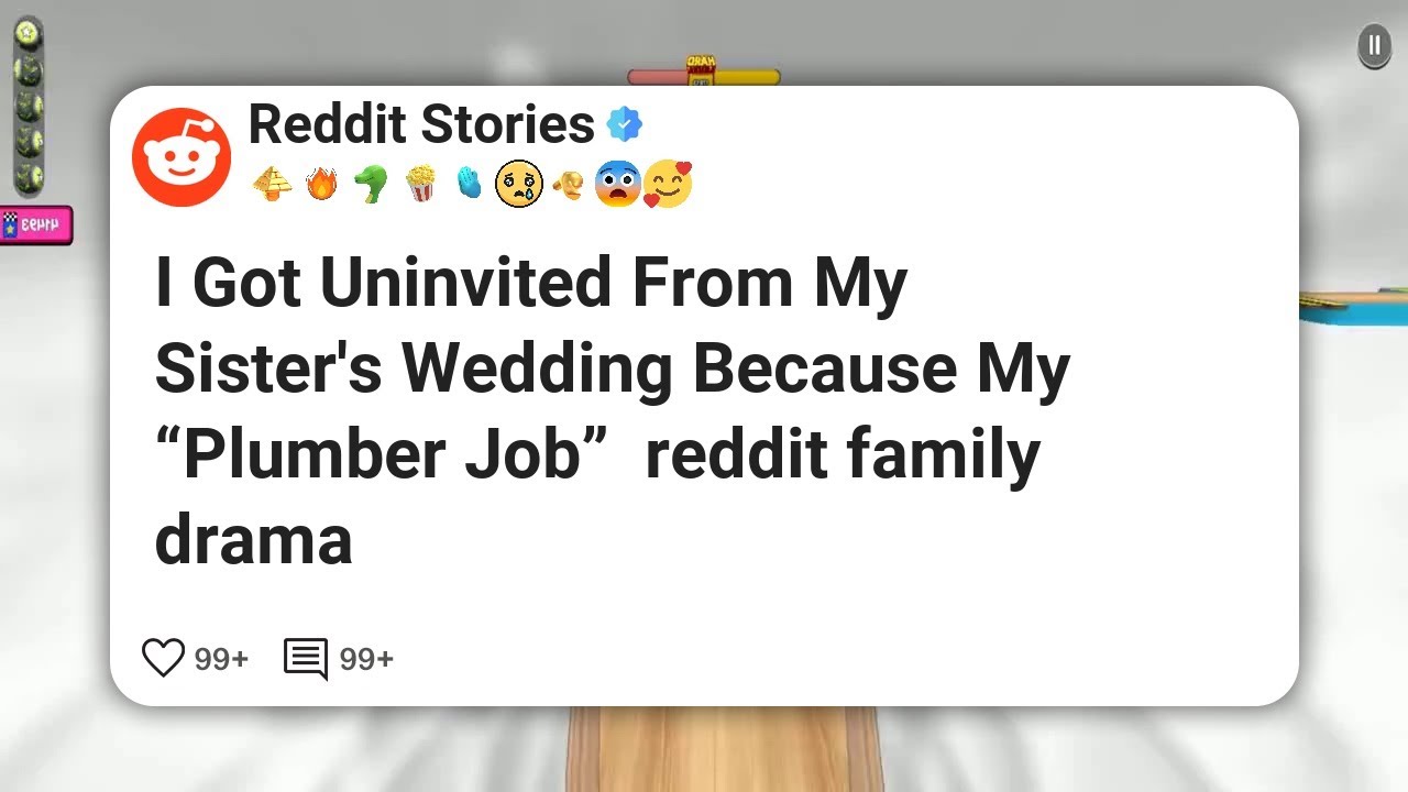 I Got Uninvited From My Sister’s Wedding Because My “Plumber Job”  reddit family drama #reddit