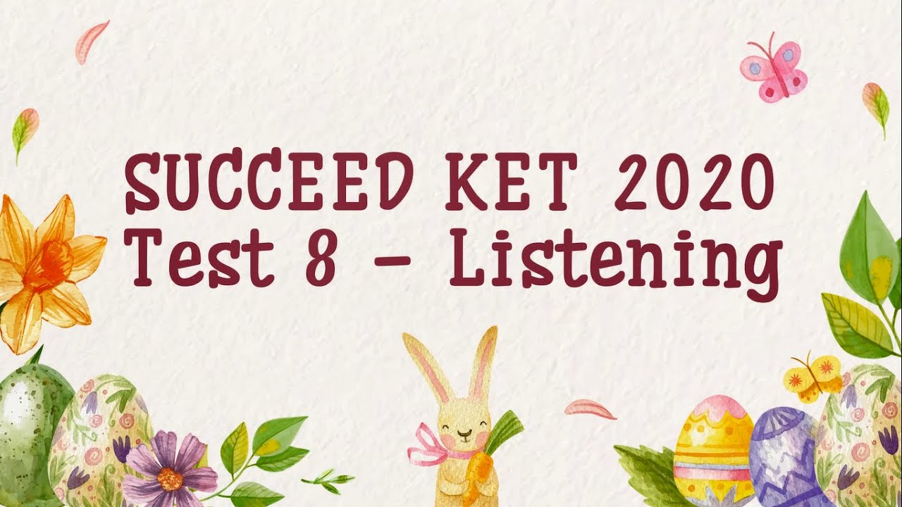 SUCCEED A2 | LISTENING | TEST 8