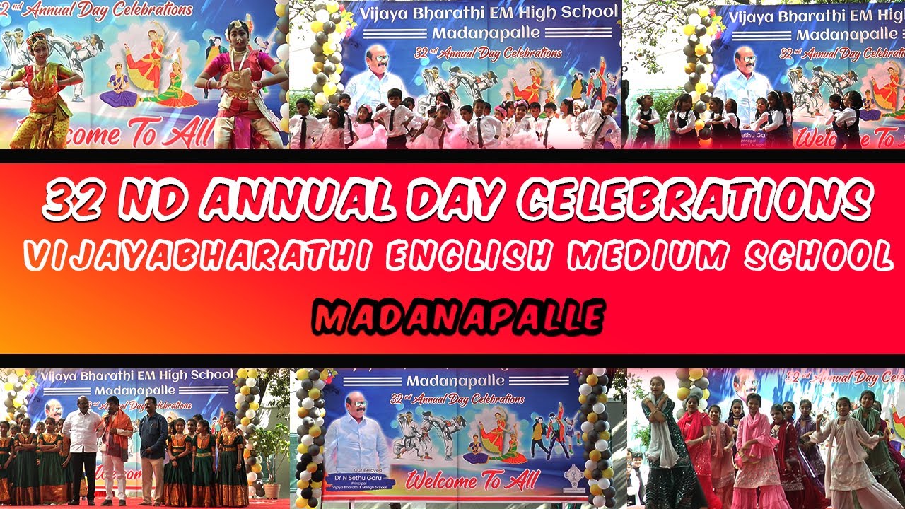 | Vijayabharathi English Medium high School | Annual Day | 32nd Celebrations | Dr. N. Sethu Sir |