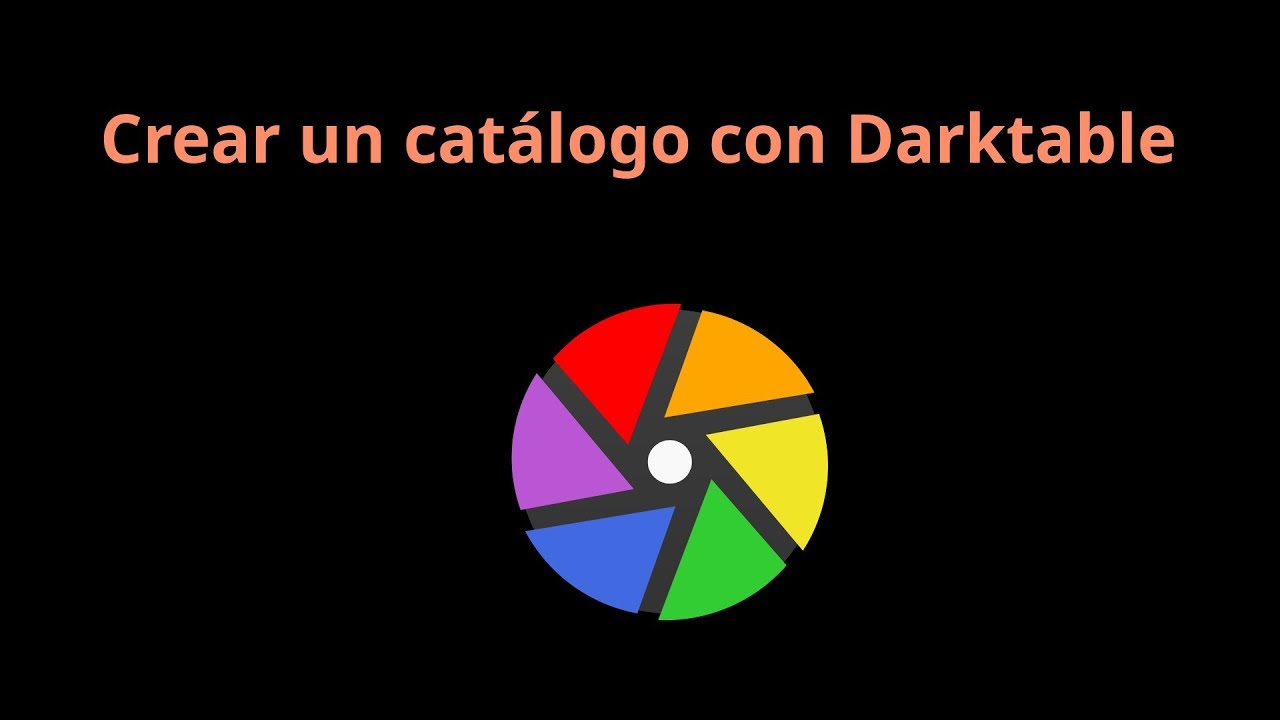 CÓMO CREAR un CATÁLOGO de fotografía 2018/2019 con DARKTABLE  😉