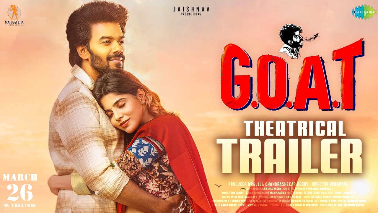 G.O.A.T || THEATRICAL TRAILER || Sudheer Anand || Divya Bharati || Leon James || Chandrashekar || ND
