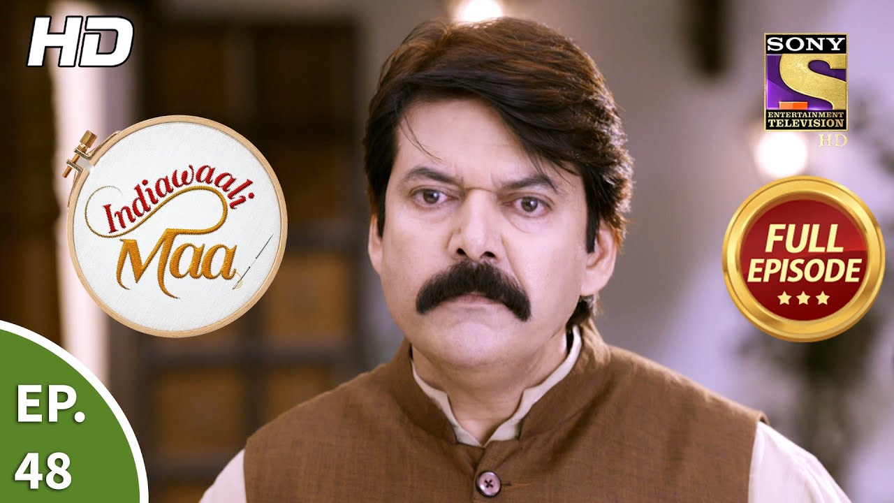 Indiawaali Maa - Ep 48 - Full Episode - 4th November, 2020