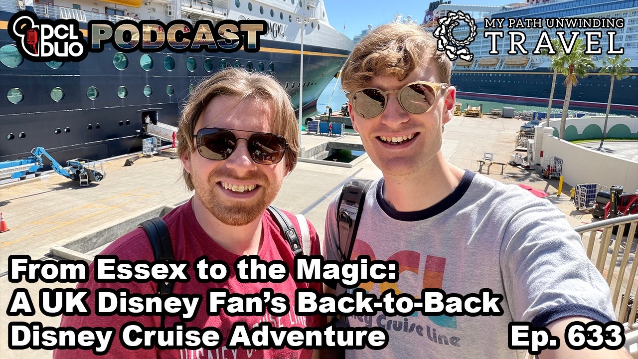 From Essex to the Magic: A UK Disney Fan’s Back-to-Back Disney Cruise Adventure