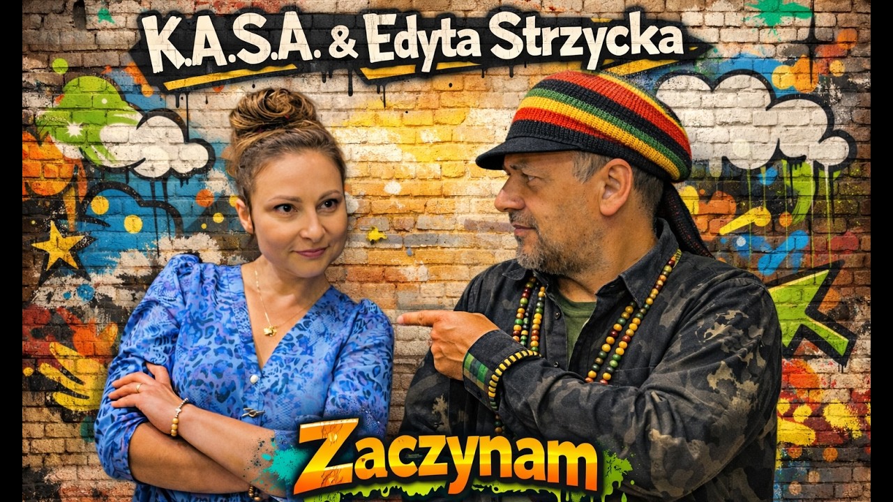 K.A.S.A. & Edyta Strzycka - Zaczynam (Reggae Mix)