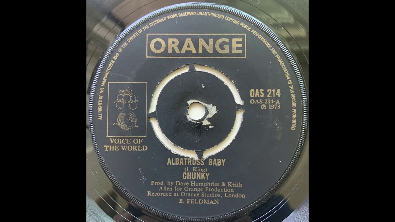 Chunky - Albatross Baby (UK Junkshop Glam 73)