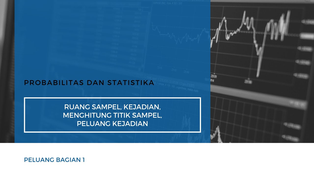 Ruang Sampel, Kejadian, dan Peluang