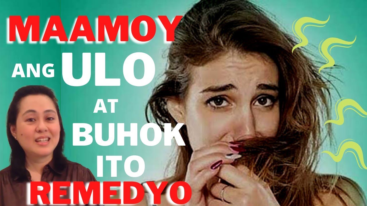 Maamoy ang Ulo at Buhok: Ito ang Remedyo - Payo ni Doc Liza Ramoso-Ong