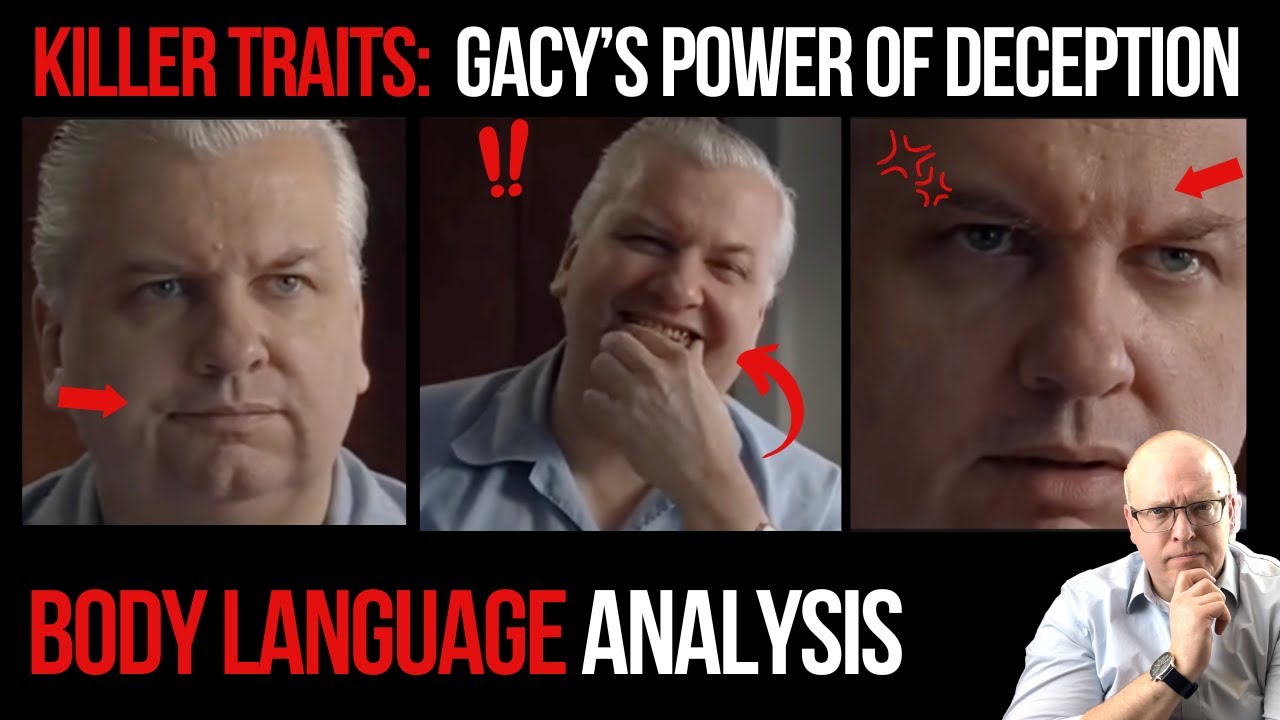 Serial Killer Traits John Wayne Gacy's Power of Deception: Body Language Analysis