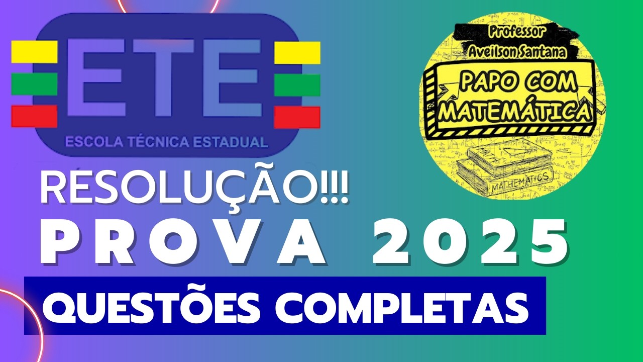 RESOLUÇÃO COMPLETA ETE 2025