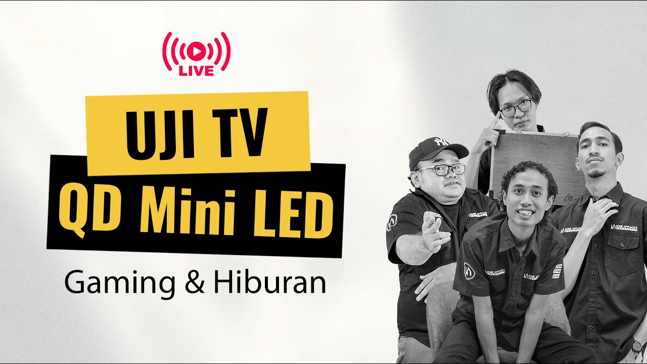 🔴 LIVE QnA Spesial Elektronik | Uji TV QD Mini LED untuk Gaming & Hiburan