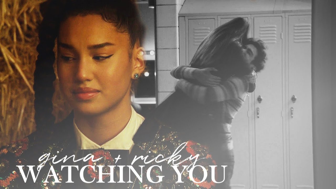gina + ricky | watching you