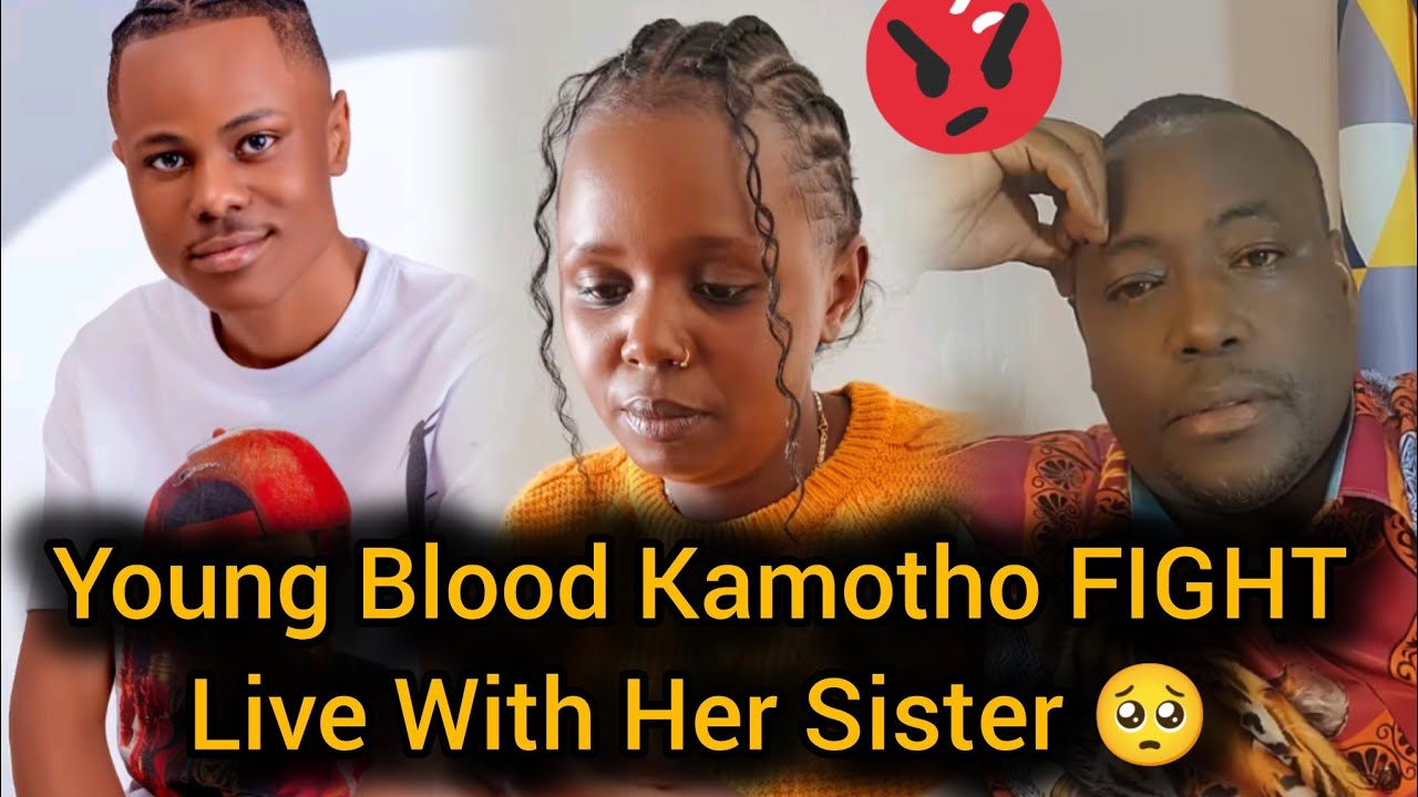 DRAMA!! YOUNG BLOOD KAMOTHO FIGHT LIVE WITH HER SISTER NYAWIRA KAMOTHO BEING IN LOVE WITH KANYARI