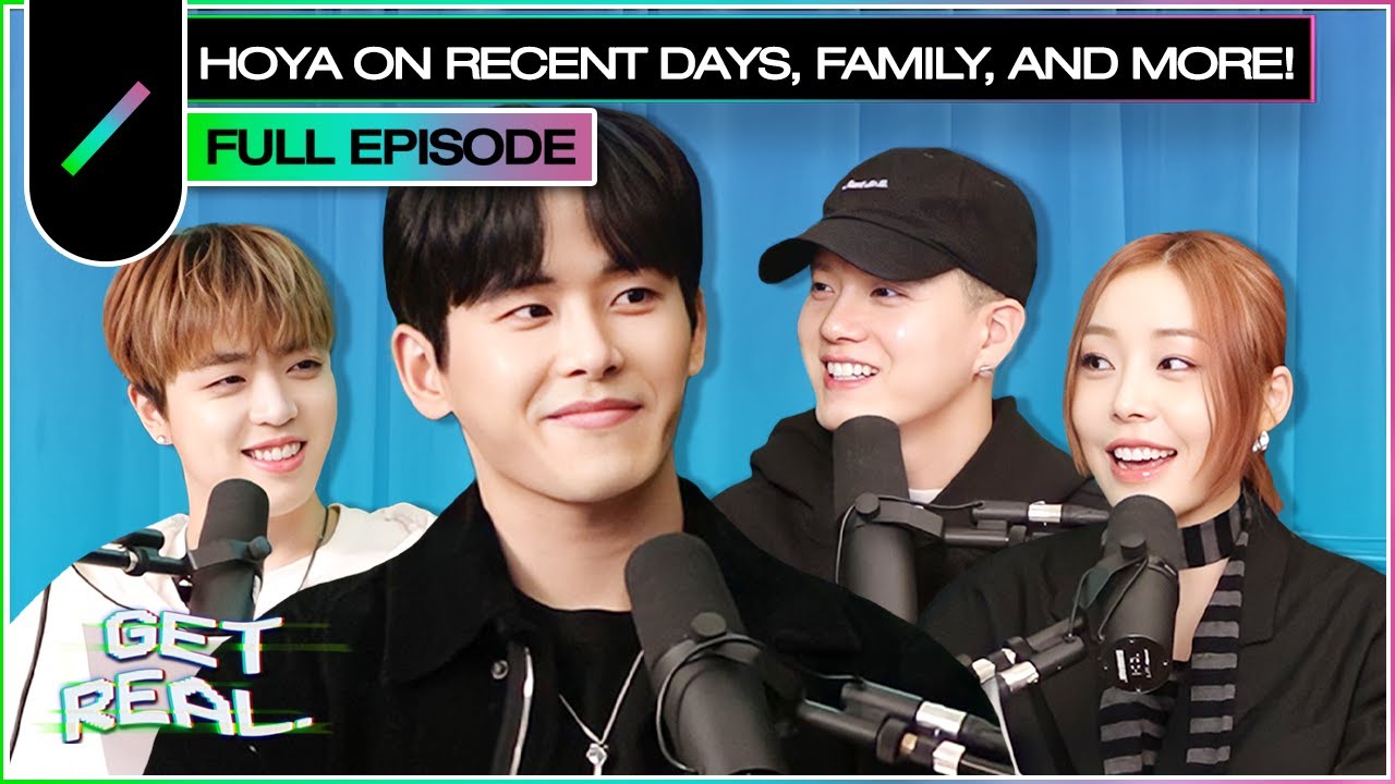 HOYA on Recent Days, Family, and Food Balance Game! | GET REAL S3 Ep. #23