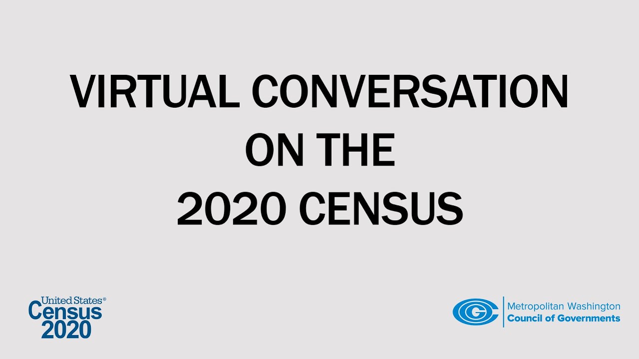 Census Q&A hosted by Metropolitan Washington Council of Governments