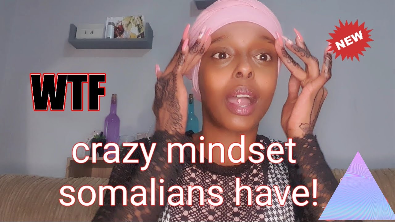 The crazy mindset Somalis have! [Colourism, sexism & ageism]