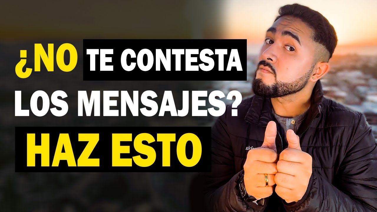 QUÉ HACER cuando NO te CONTESTA Los Mensajes 😡✉️