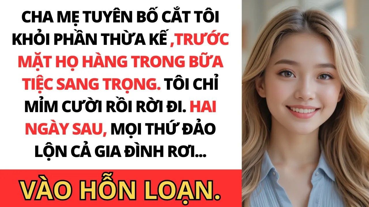Gia đình mời tôi dự bữa tối sang trọng để sỉ nhục tôi và tuyên bố tôi bị cắt khỏi phần thừa kế…