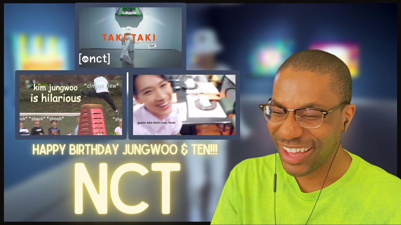 NCT| 'Kim Jungwoo in Resonance era' , 'Taki Taki', 'all nct member's nightmare: TEN' REACTION | HBD!