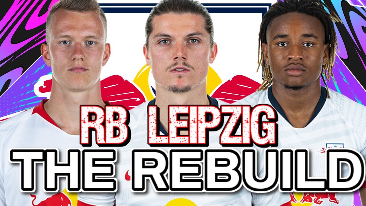 REBUILDING RB LEIPZIG! FIFA 21 CAREER MODE